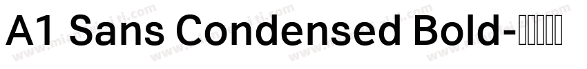 A1 Sans Condensed Bold字体转换